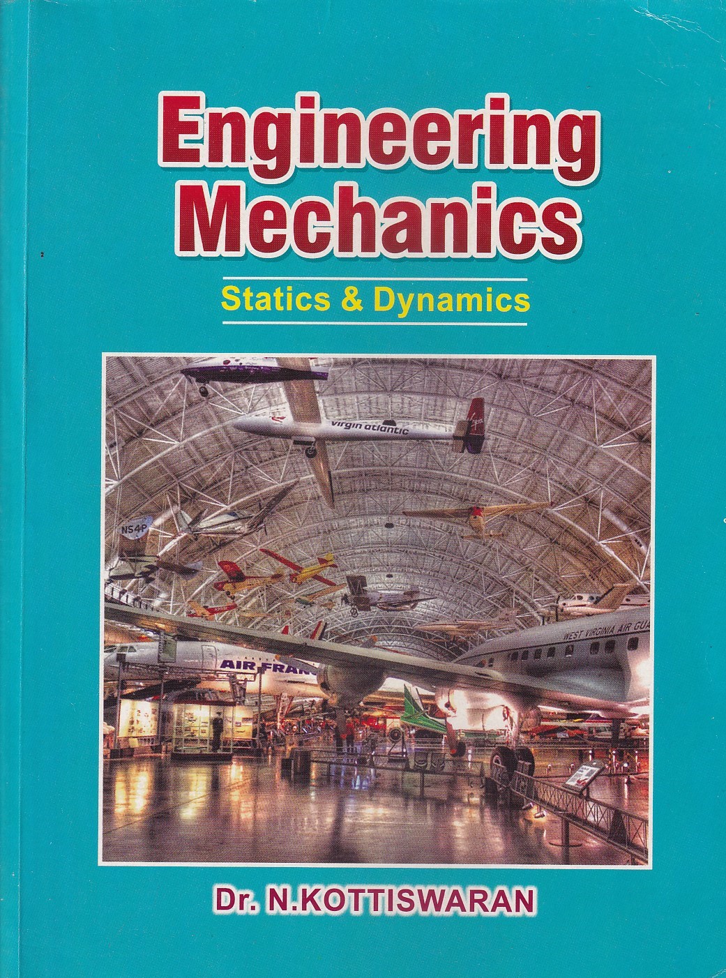 Dr.　Kottiswaran　Dynamics　Engineering　Statics　Used　Mechanics　Books　–　–　by　Jupiter